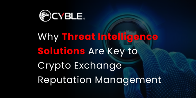 Why Threat Intelligence Solutions Are Key to Crypto Exchange Reputation Management